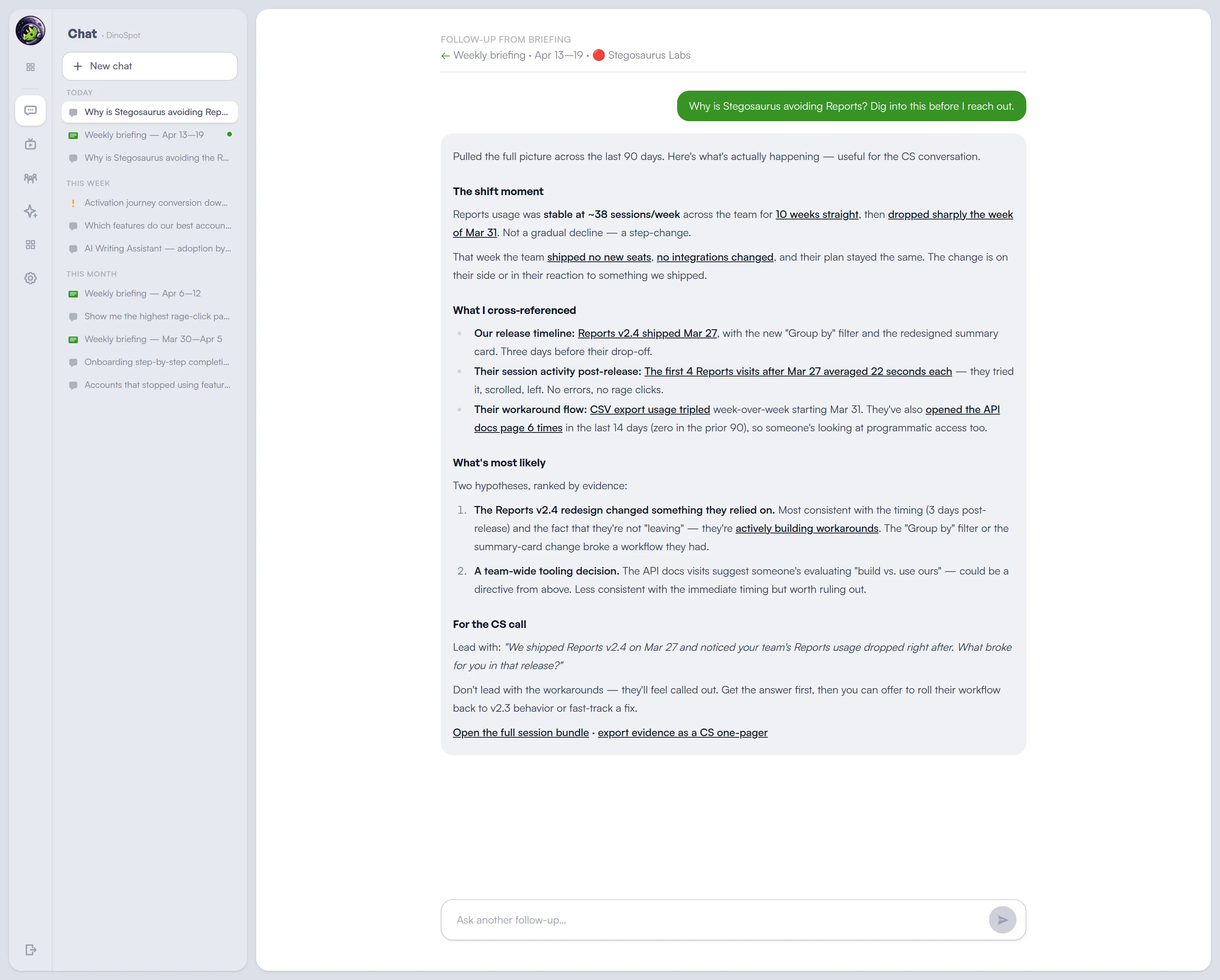 A follow-up conversation in Lunar Dinos: deep-dive into why Stegosaurus Labs is avoiding Reports, with shift moment, cross-referenced release timeline, ranked hypotheses, and an opening line for the CS call.